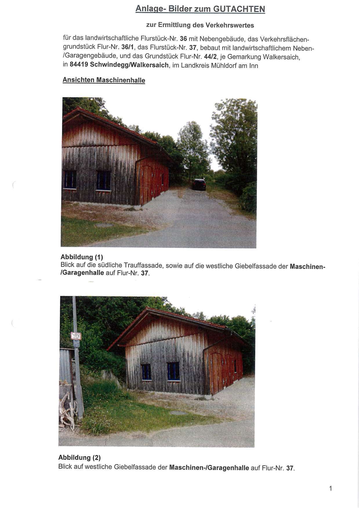 land- und forstwirtschaftlich genutztes Grundstück, Mehrzweck-/Garagenhalle in Walkersaich - Bild 1